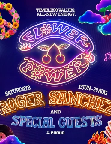 flower_power_roger_sanchez_2026_pacha_ibiza_tickets_vip_table_reservation_1