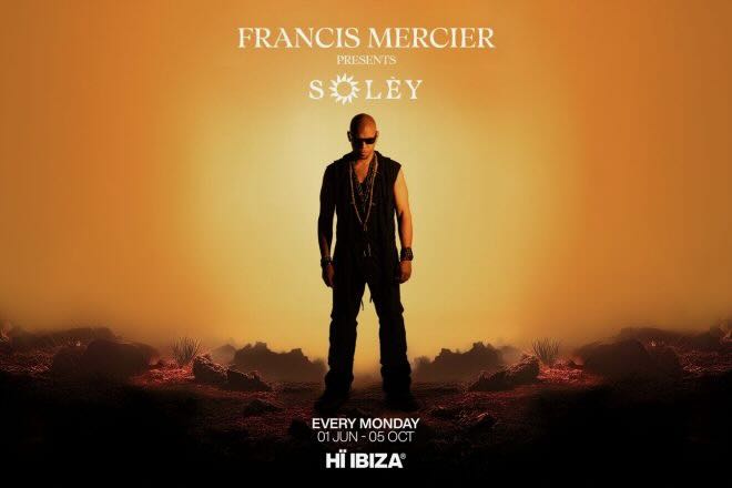 francis_mercier_2026_hi_ibiza_tickets_tables_reservation_vip_5