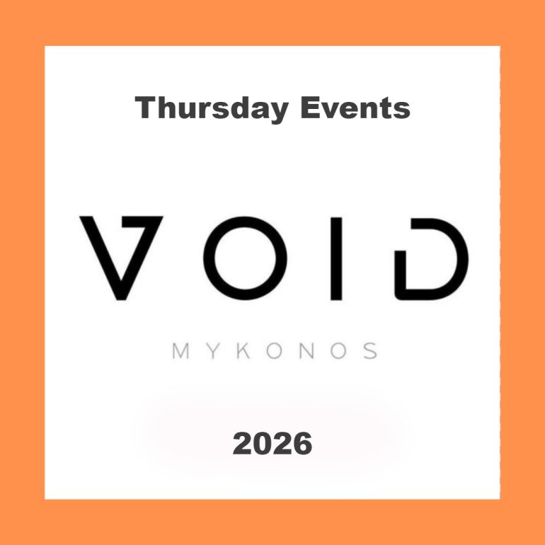 void_mykonos_2026_events_vip_tables_reservations_transfers_ Thursday