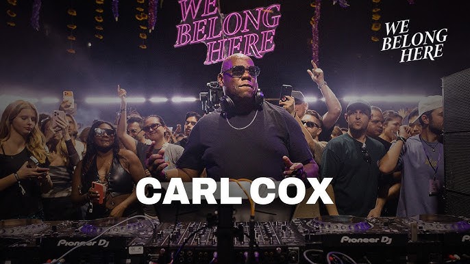 Carl Cox 2026 We Belong Here - Brooklyn New York