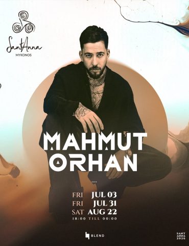 mahmut_orhan_santanna_mykonos_2026_tables_tickets_vip_reservations_events
