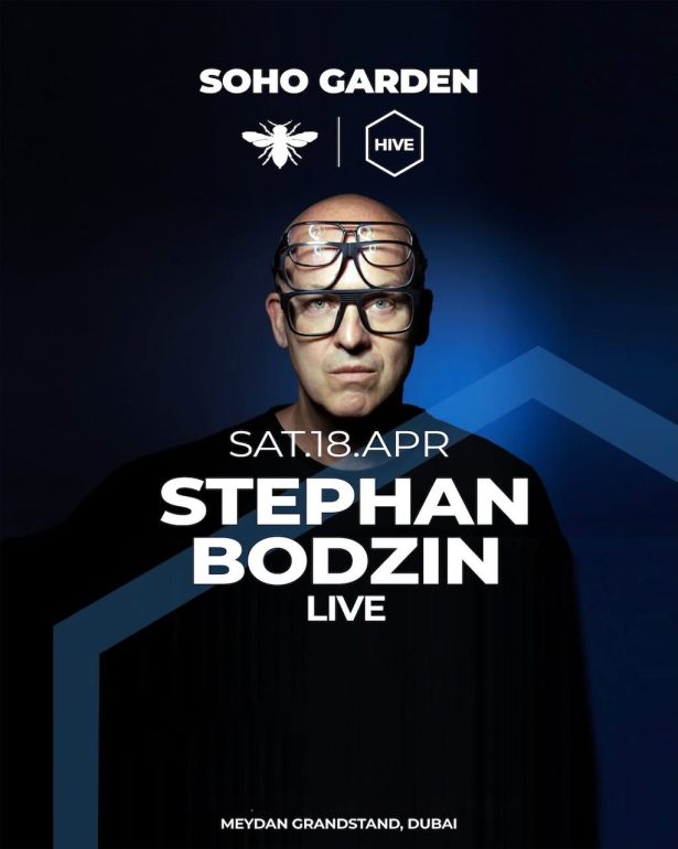stephan_bodzin_dubai_2026_soho_garden_tickets_vip_table_reservations